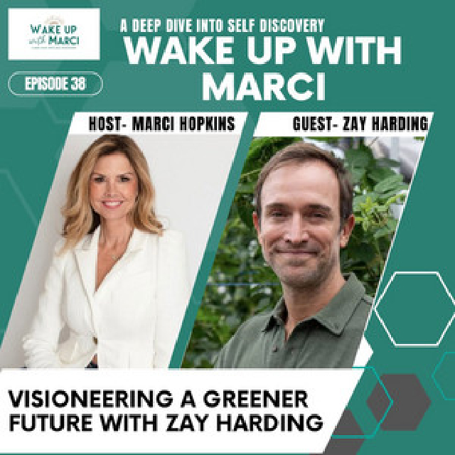 Visioneering a Greener Future with Zay Harding