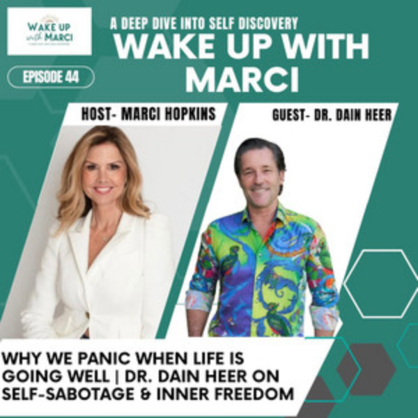 Dr. Dain Heer on Self-Sabotage